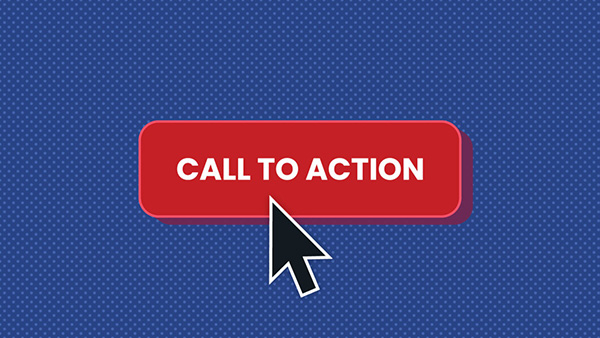 Clear and Compelling Calls-to-Action